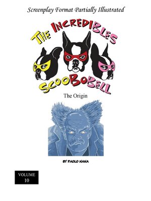 cover image of The Incredibles Scoobobell the Origin (Volume 10)